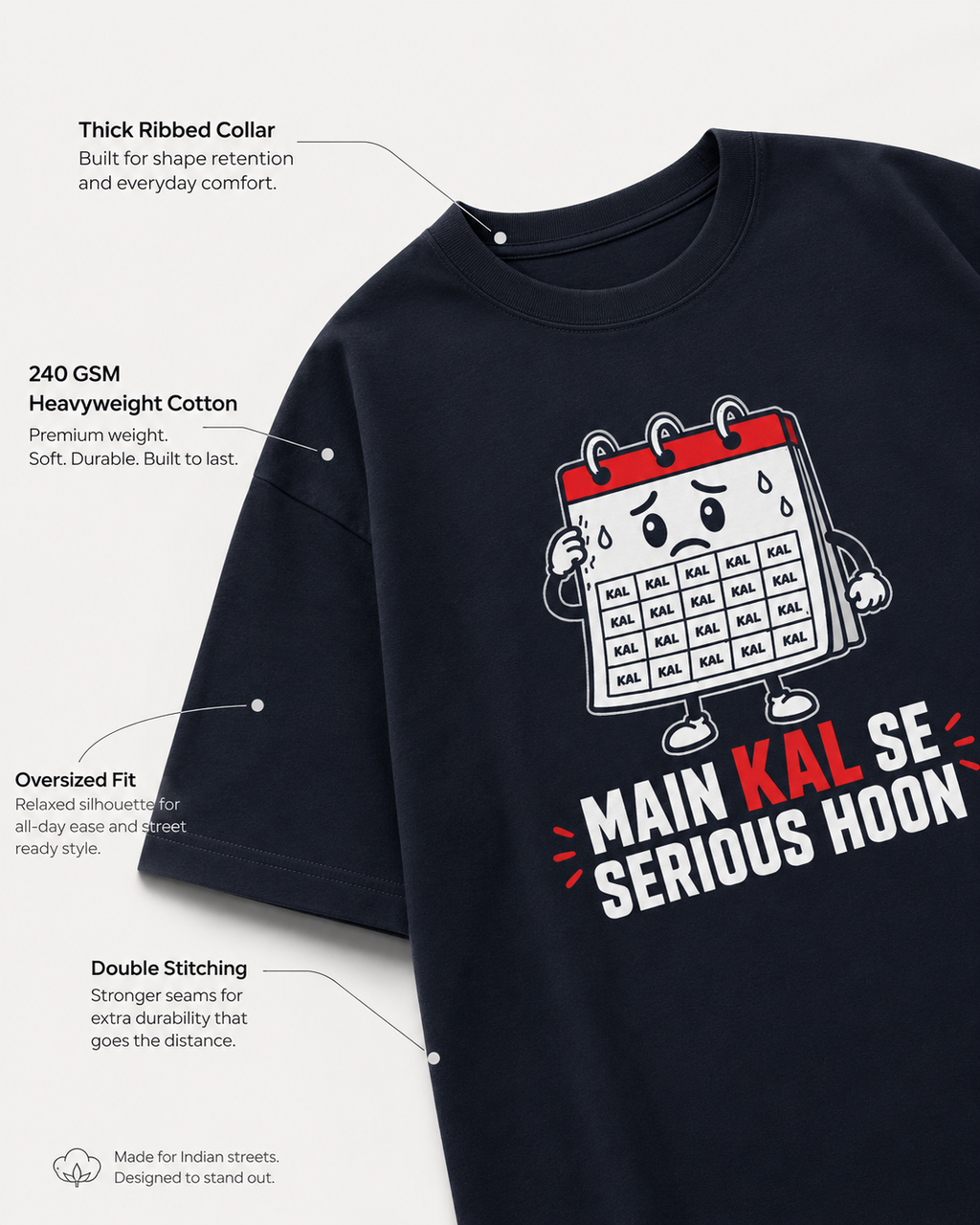 Petrol Blue Kal Se Serious oversized T-shirt for everyday streetwear
