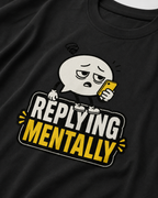 Black Replying Mentally oversized T-shirt in 240 GSM cotton