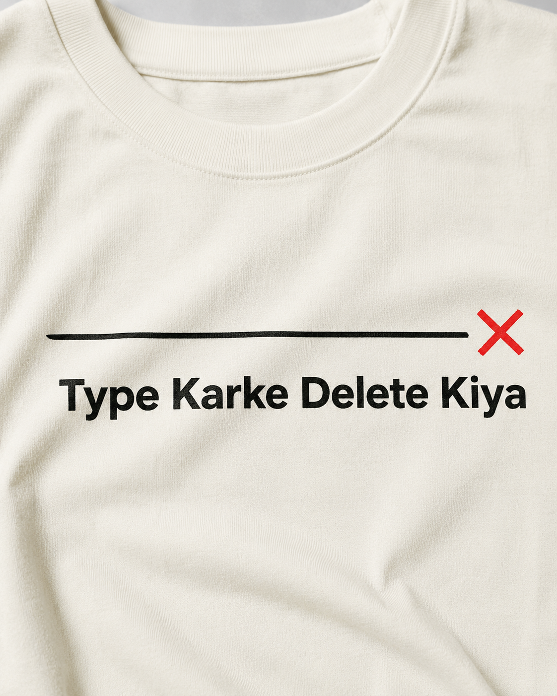 Front view of Type Karke Delete Kiya Oversized Graphic T-Shirt with relaxed unisex fit