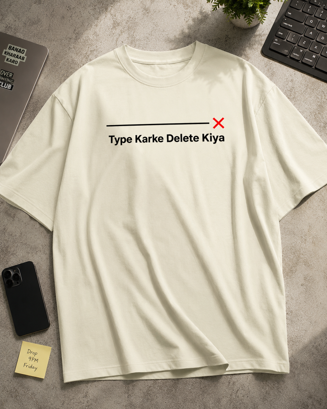 Type Karke Delete Kiya Oversized Graphic T-Shirt in 240 GSM cotton by The Gully Store
